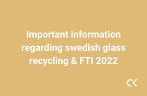 Important information regarding swedish glass recycling & FTI 2022